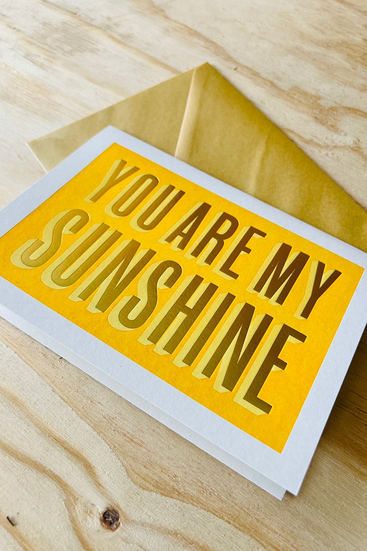 Letterpress Card "You Are My Sunshine"