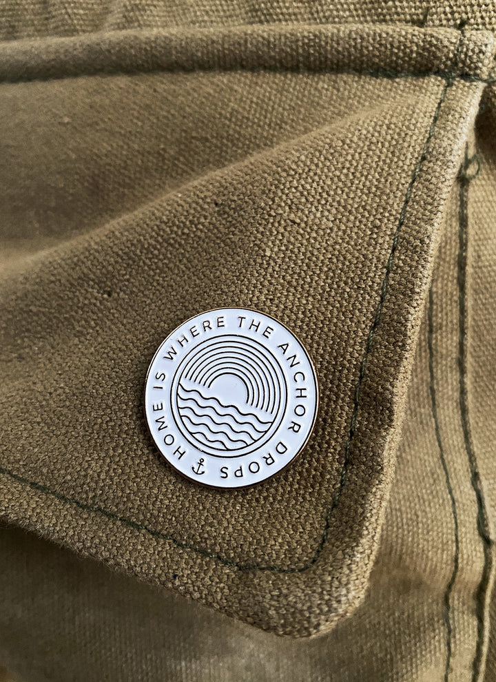Pin - "Home is where the Anchor Drops"